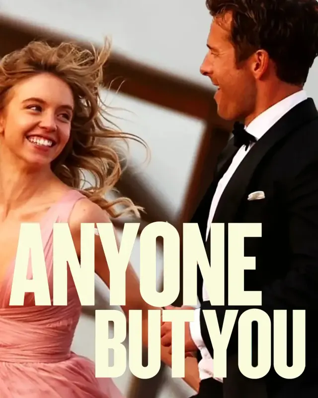 فیلم هر کسی جز تو (Anyone But You) پوستر
