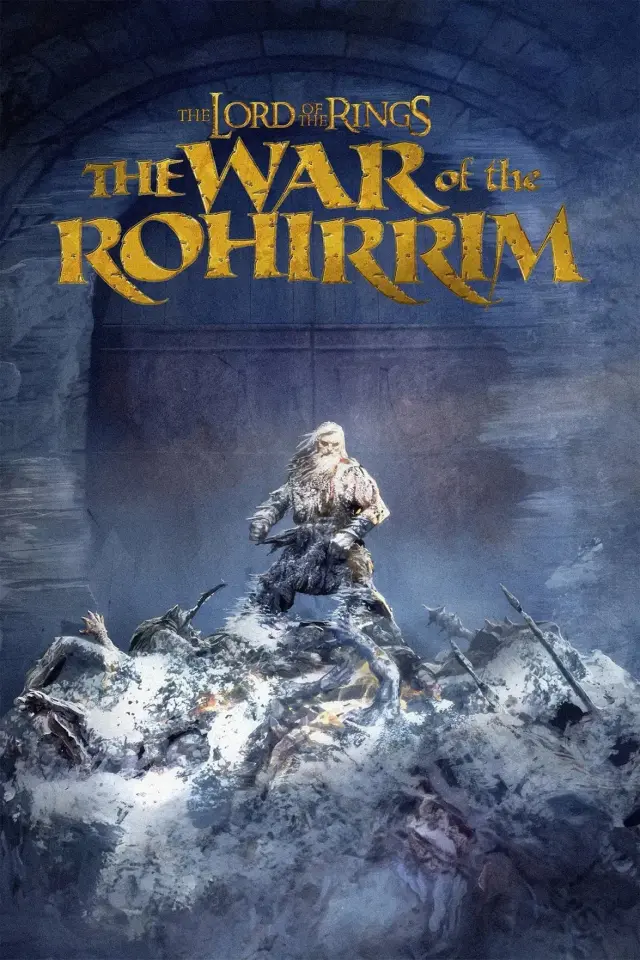 فیلم ارباب حلقه‌ها: جنگ روهیریم (The Lord of the Rings: The War of the Rohirrim) پوستر