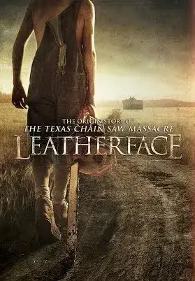 فیلم صورت چرمی (Leatherface) پوستر
