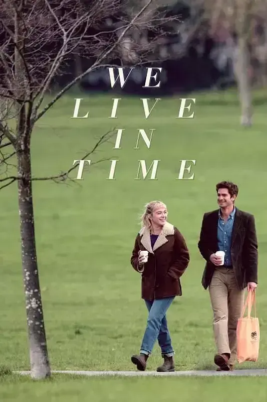 فیلم ما در زمان زندگی می کنیم (We Live in Time) پوستر
