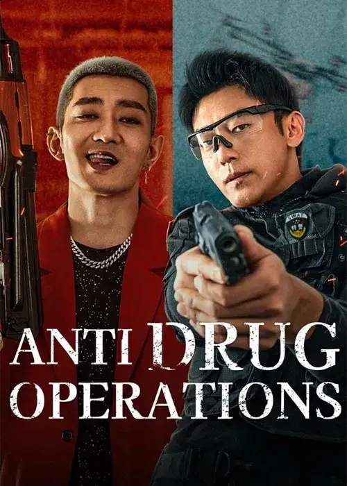 فیلم عملیات ضد مواد مخدر (Anti Drug Operations) پوستر