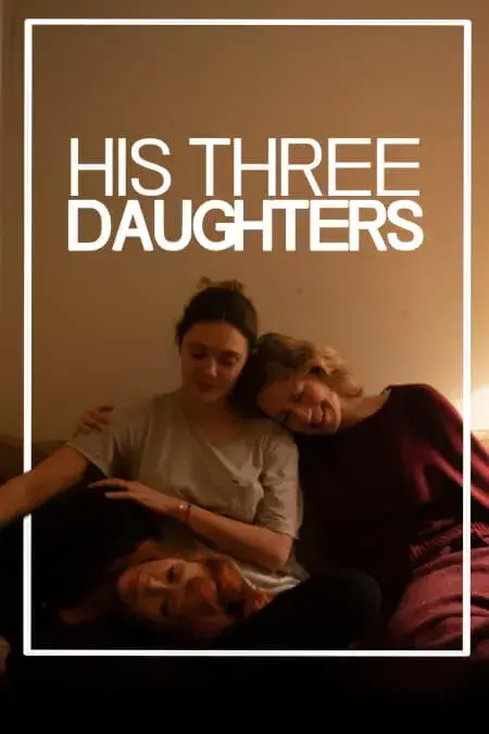 فیلم سه دختر او (His Three Daughters) پوستر