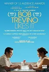 فیلم باب تروینو دوستش داره (Bob Trevino Likes It) پوستر