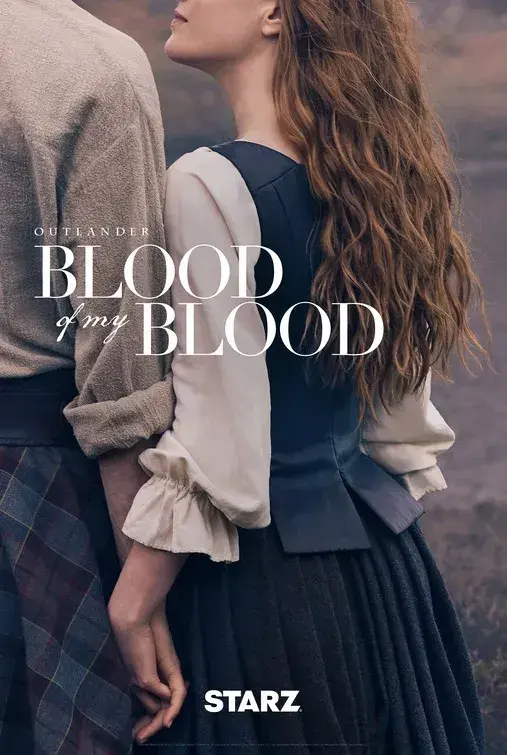 سریال غریبه: هم خون من (Outlander: Blood of My Blood) پوستر