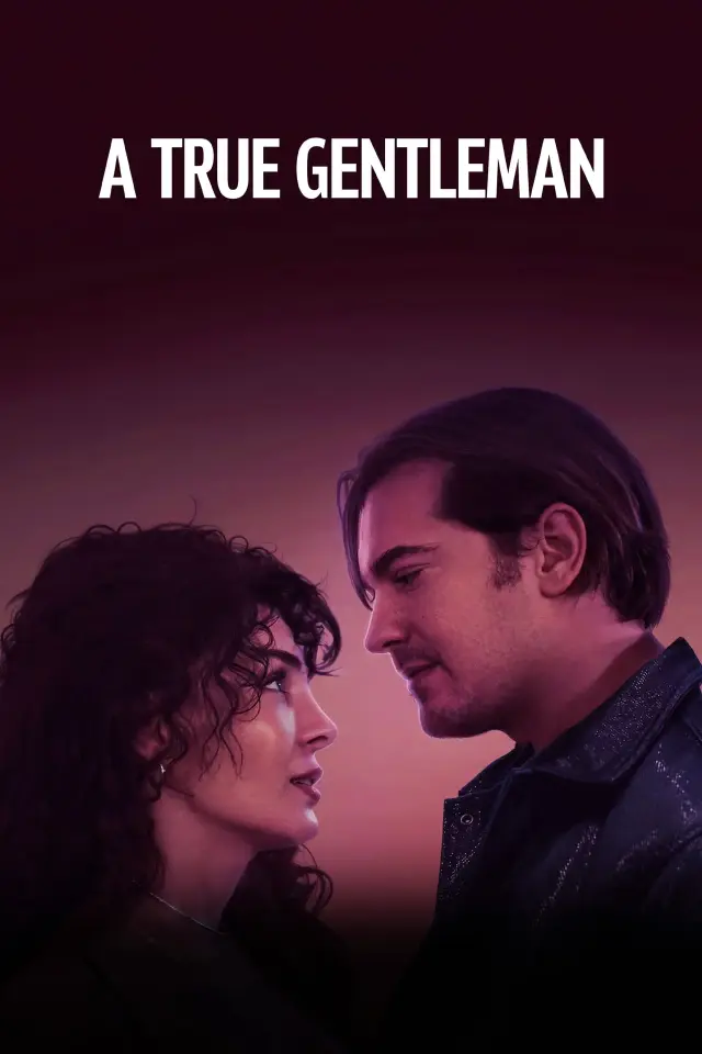 فیلم یک جنتلمن واقعی (A True Gentleman) پوستر