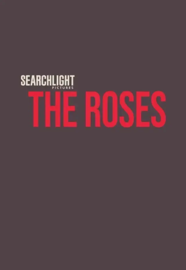 فیلم رز ها (The Roses) پوستر