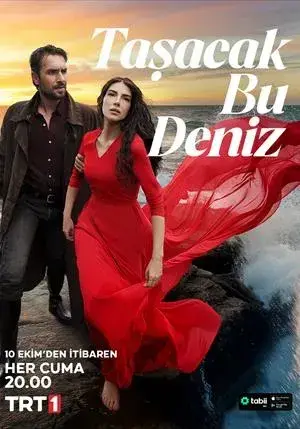 سریال این دریا طغیان خواهد کرد (Tasacak Bu Deniz) پوستر