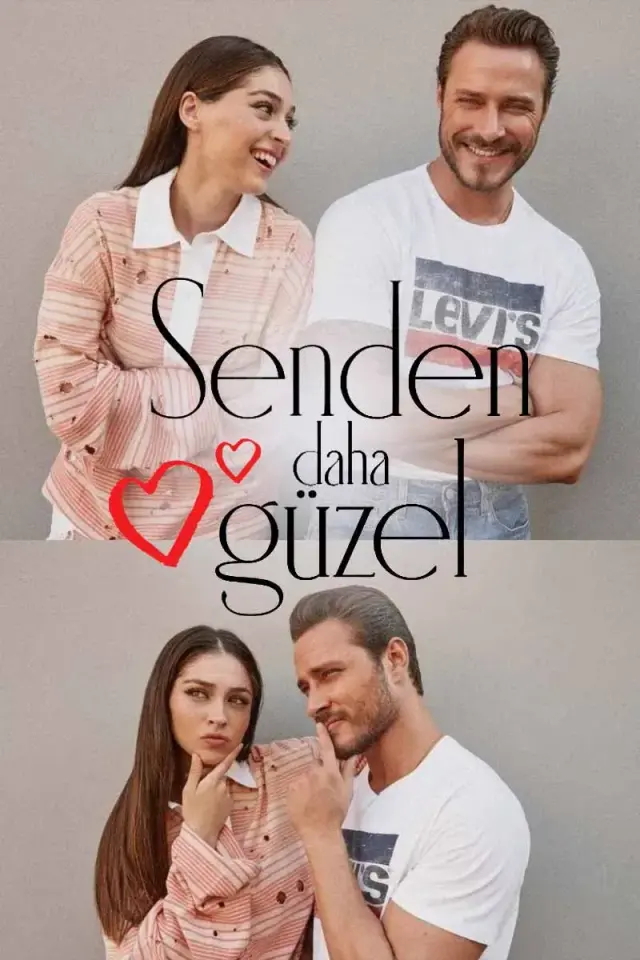 سریال زیباتر از تو | سیرت زیبا  (Senden Daha Güzel) پوستر