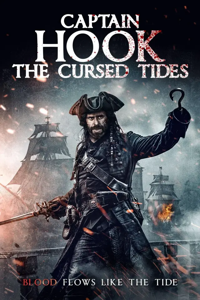فیلم کاپیتان هوک: امواج نفرین شده  (Captain Hook: The Cursed Tides) پوستر