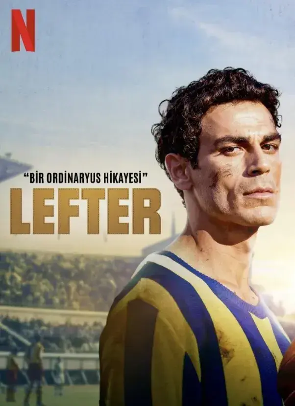 فیلم لفتر: اسطوره فوتبال (Lefter: The Story of the Ordinarius) پوستر