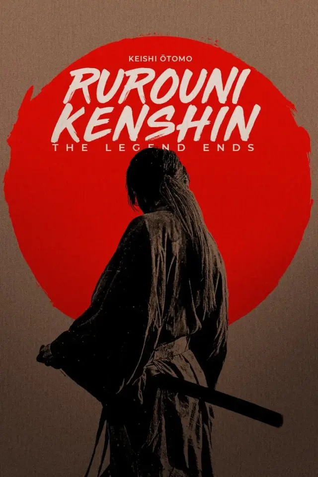 فیلم شمشیرزن دوره گرد: پایان افسانه (Rurouni Kenshin: The Legend Ends) پوستر