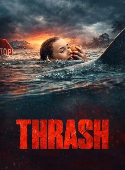 فیلم در محاصره طوفان (Thrash) پوستر