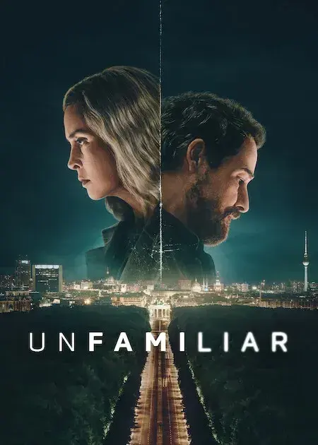 سریال ناآشنا (Unfamiliar) پوستر