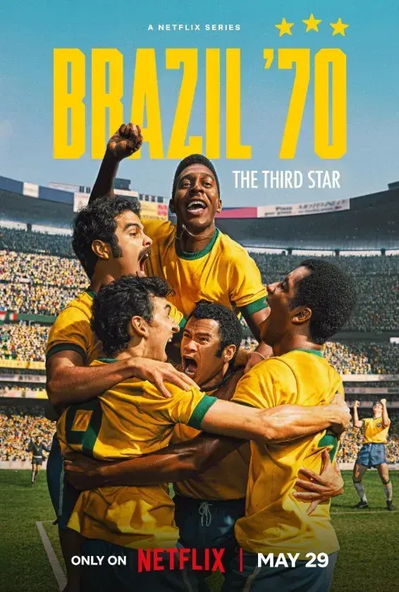 مستند جام جهانی برزیل ۷۰: ستاره سوم (Brazil '70: The Third Star) پوستر