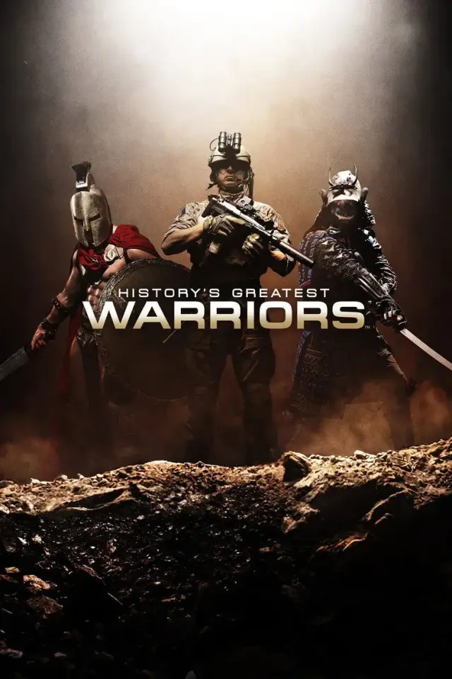 سریال بزرگ ترین جنگجویان تاریخ (History's Greatest Warriors) پوستر